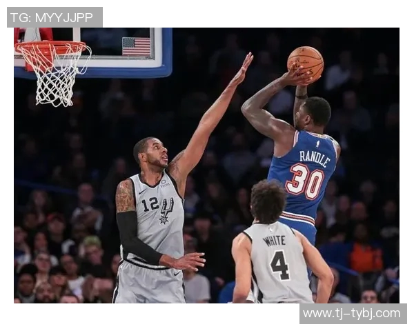 尼克斯与马刺激战正酣直播观看指南及赛前分析